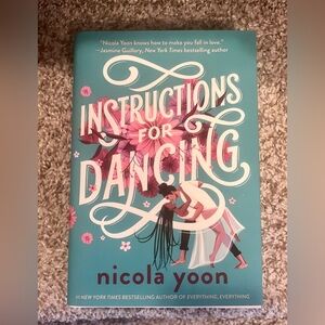 Instructions for Dancing by Nicola Yoon